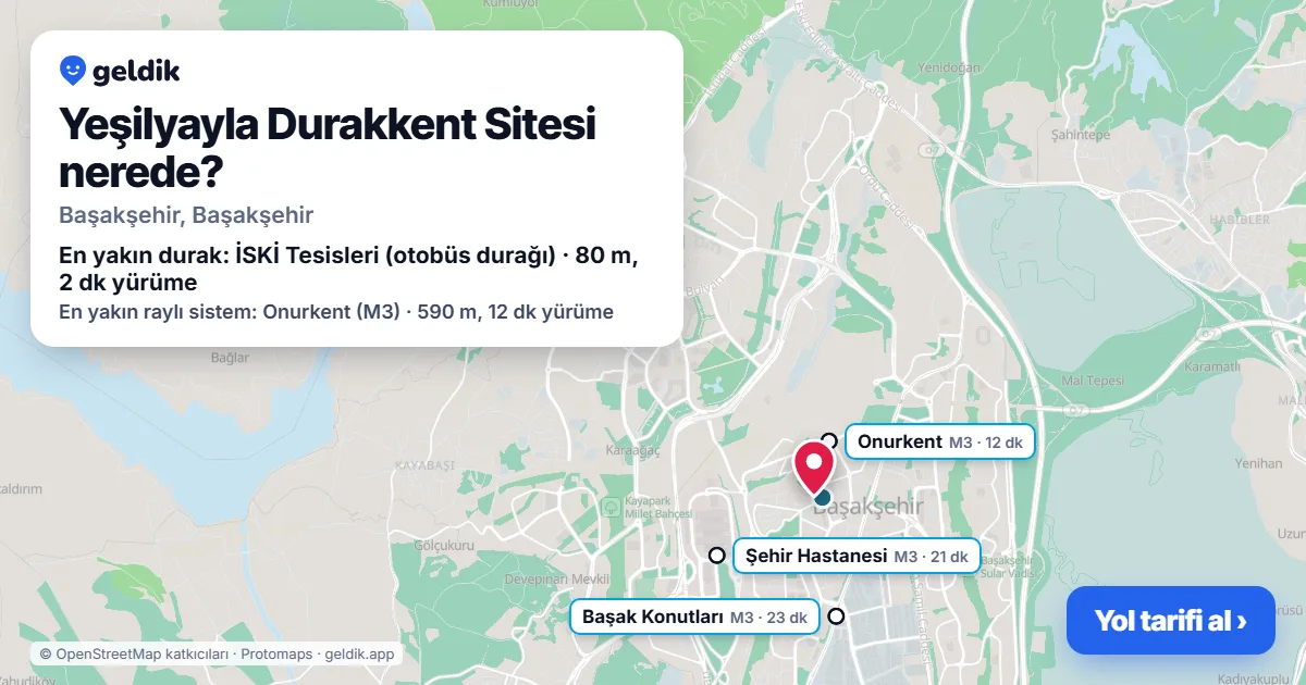 Yeşilyayla Durakkent Sitesi nerede: haritada konumu ve en yakın duraklar, yürüme süreleriyle