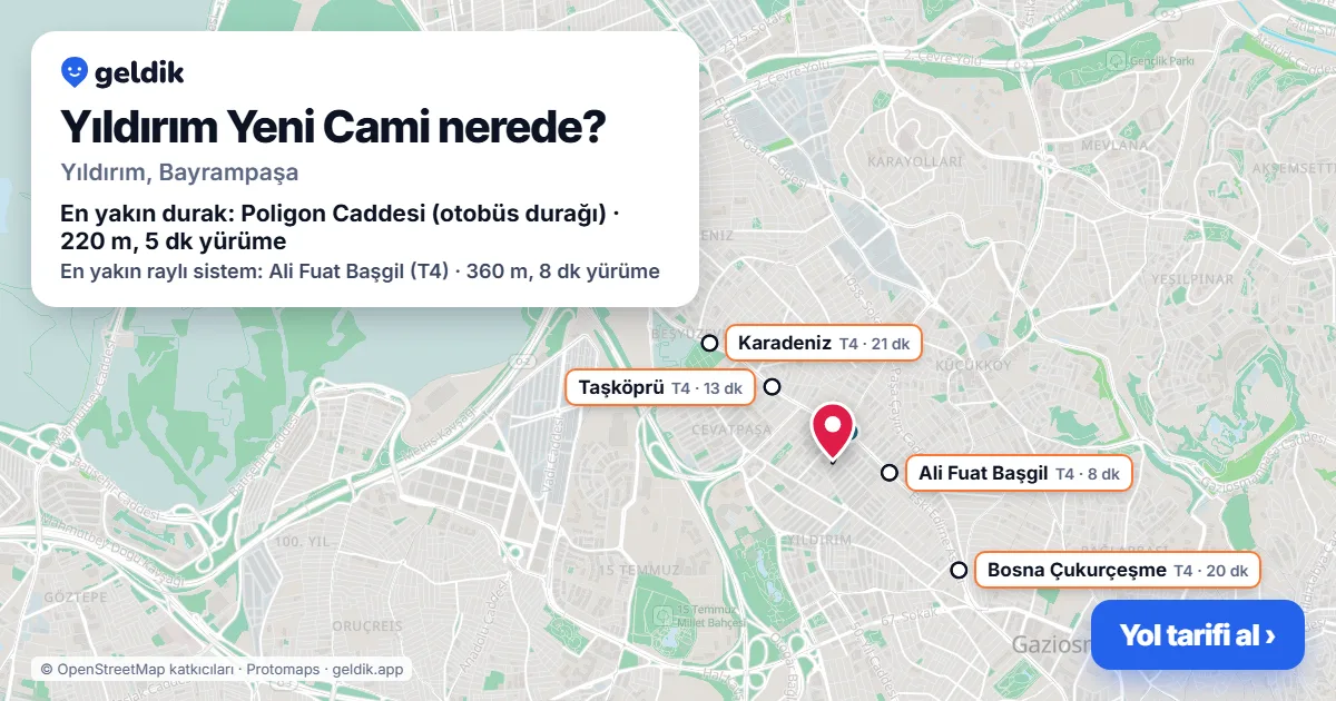 Where is Yıldırım Yeni Cami: map with its location and the nearest stops, with walking times