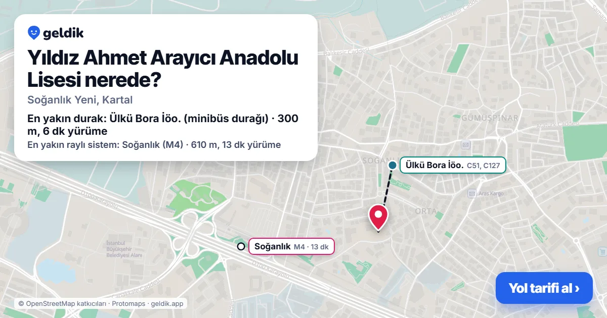 Where is Yıldız Ahmet Arayıcı Anadolu Lisesi: map with its location and the nearest stops, with walking times