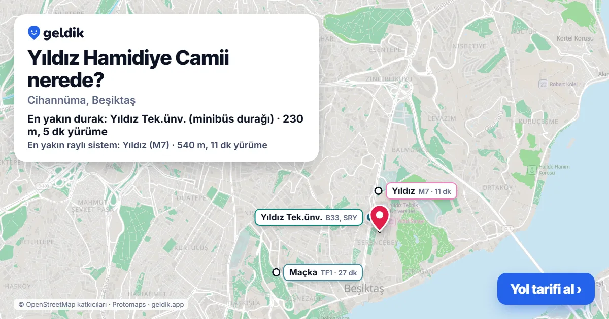 Where is Yıldız Hamidiye Camii: map with its location and the nearest stops, with walking times