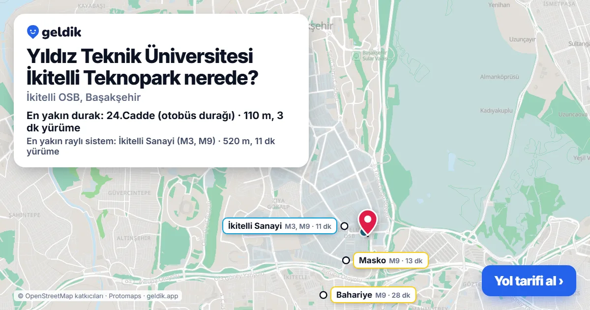 Yıldız Teknik Üniversitesi İkitelli Teknopark nerede: haritada konumu ve en yakın duraklar, yürüme süreleriyle