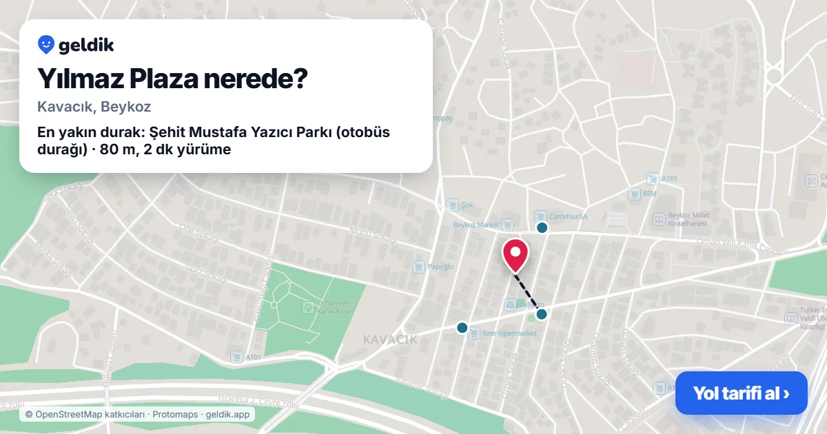 Yılmaz Plaza nerede: haritada konumu ve en yakın duraklar, yürüme süreleriyle