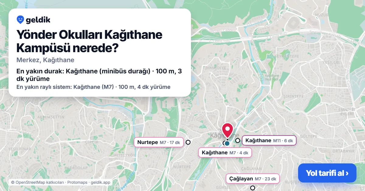 Where is Yönder Okulları Kağıthane Kampüsü: map with its location and the nearest stops, with walking times