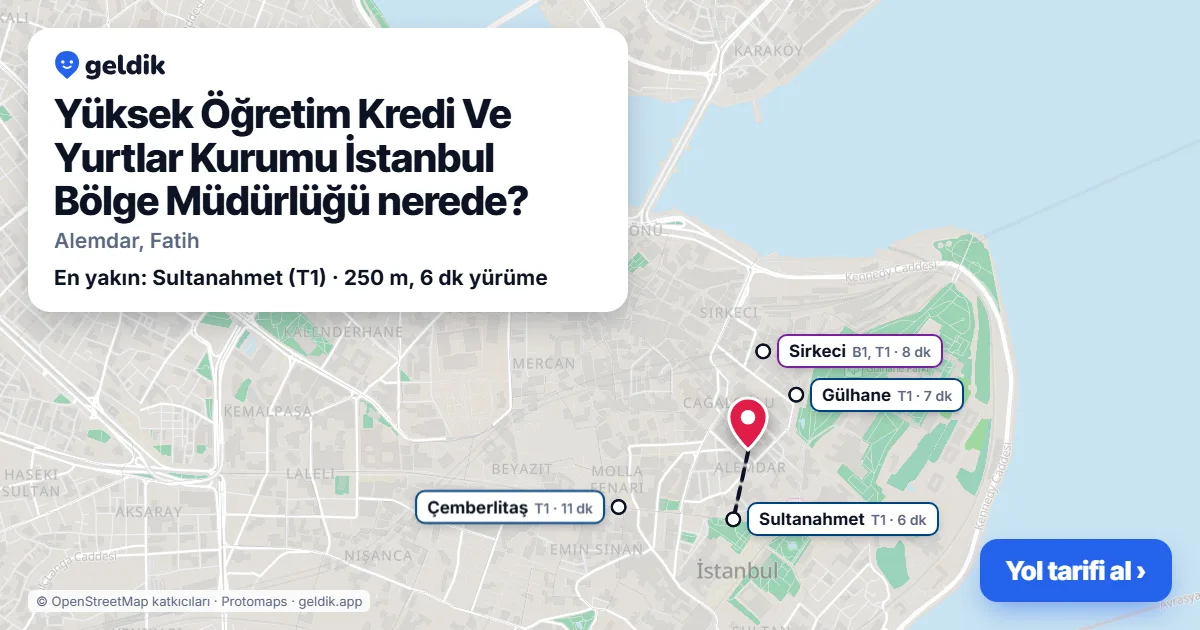 Yüksek Öğretim Kredi Ve Yurtlar Kurumu İstanbul Bölge Müdürlüğü nerede: haritada konumu ve en yakın duraklar, yürüme süreleriyle