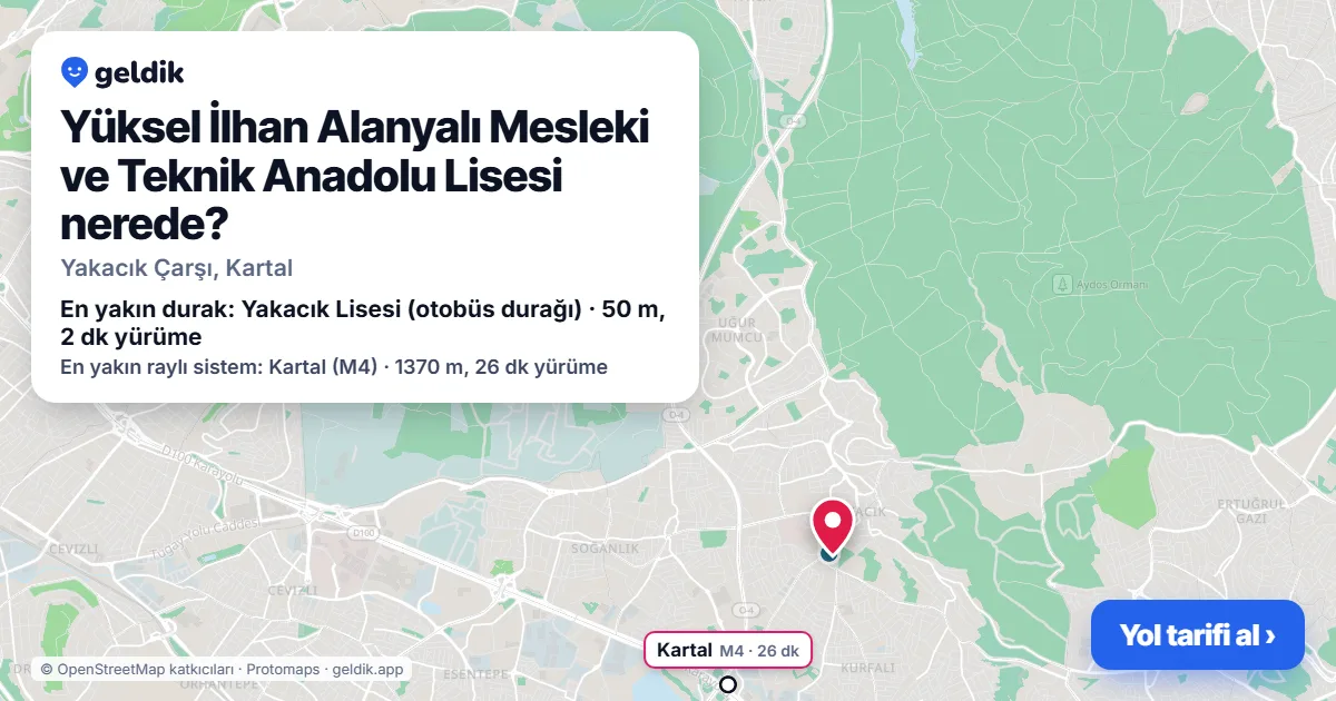 Where is Yüksel İlhan Alanyalı Mesleki ve Teknik Anadolu Lisesi: map with its location and the nearest stops, with walking times