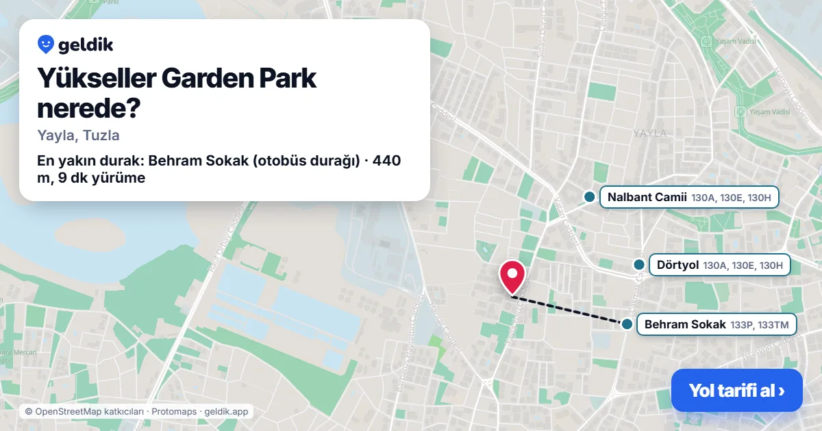 Yükseller Garden Park nerede: haritada konumu ve en yakın duraklar, yürüme süreleriyle