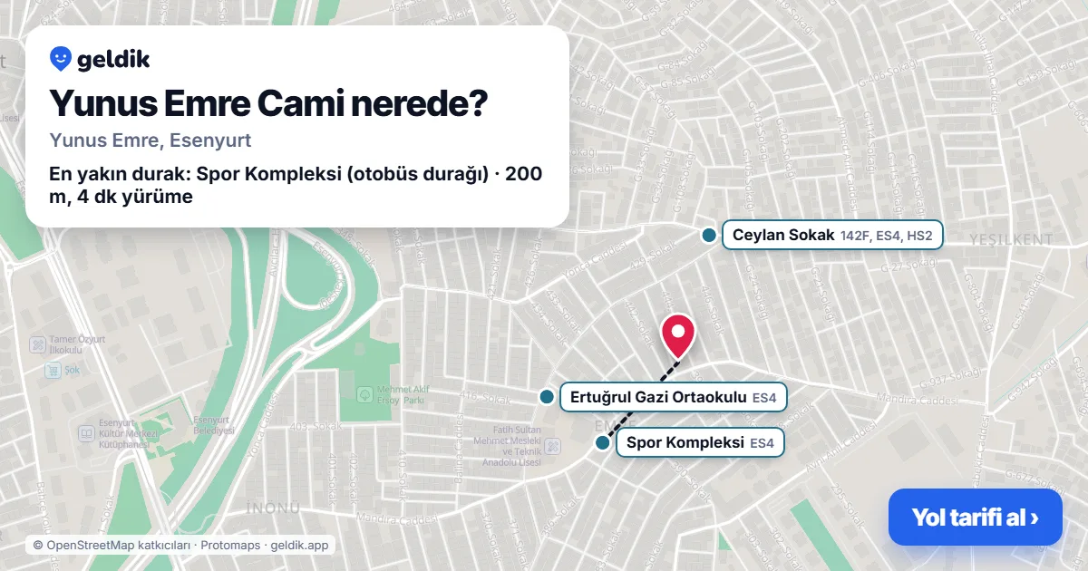 Yunus Emre Cami nerede: haritada konumu ve en yakın duraklar, yürüme süreleriyle