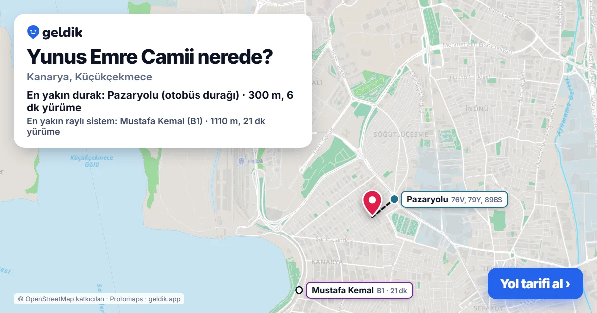 Yunus Emre Camii nerede: haritada konumu ve en yakın duraklar, yürüme süreleriyle