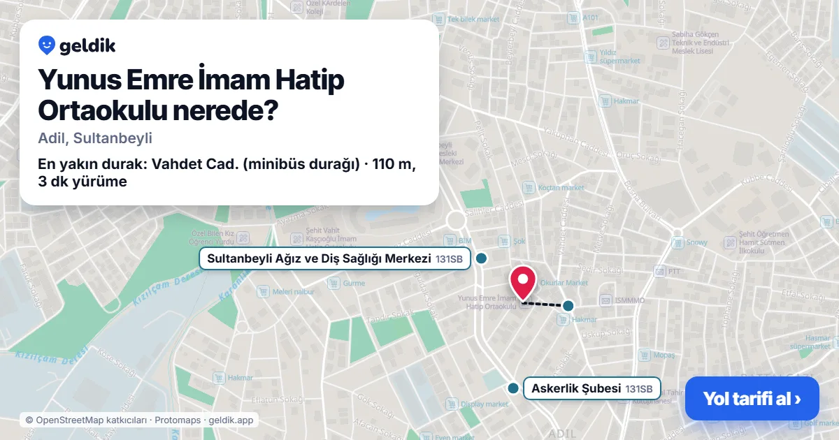 Yunus Emre İmam Hatip Ortaokulu nerede: haritada konumu ve en yakın duraklar, yürüme süreleriyle