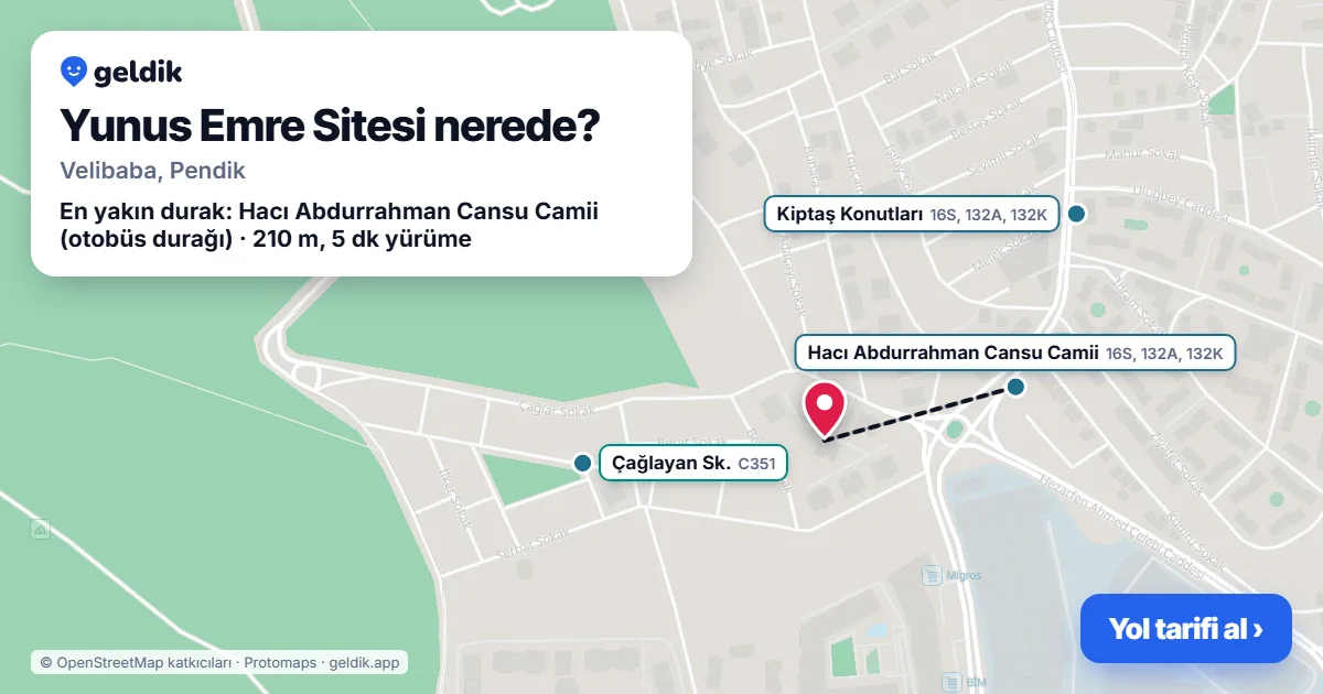 Yunus Emre Sitesi nerede: haritada konumu ve en yakın duraklar, yürüme süreleriyle