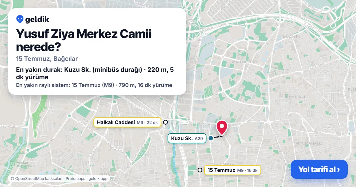 Yusuf Ziya Merkez Camii nerede: haritada konumu ve en yakın duraklar, yürüme süreleriyle