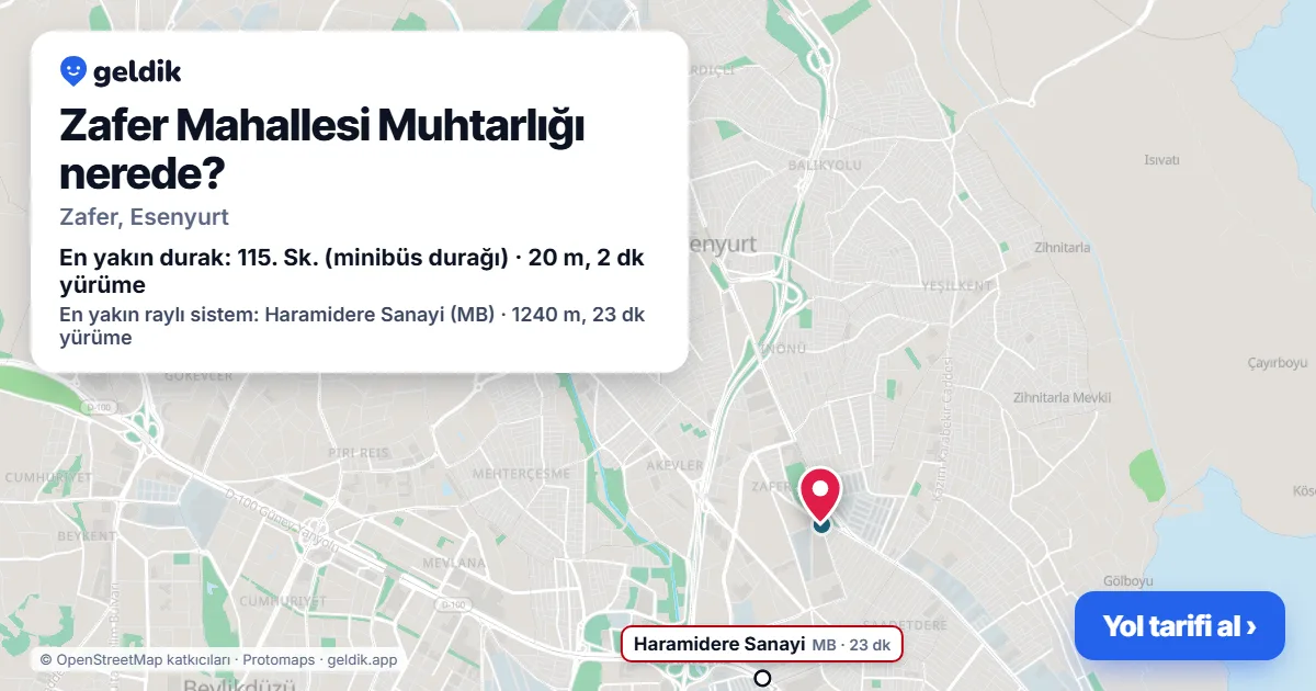 Zafer Mahallesi Muhtarlığı nerede: haritada konumu ve en yakın duraklar, yürüme süreleriyle