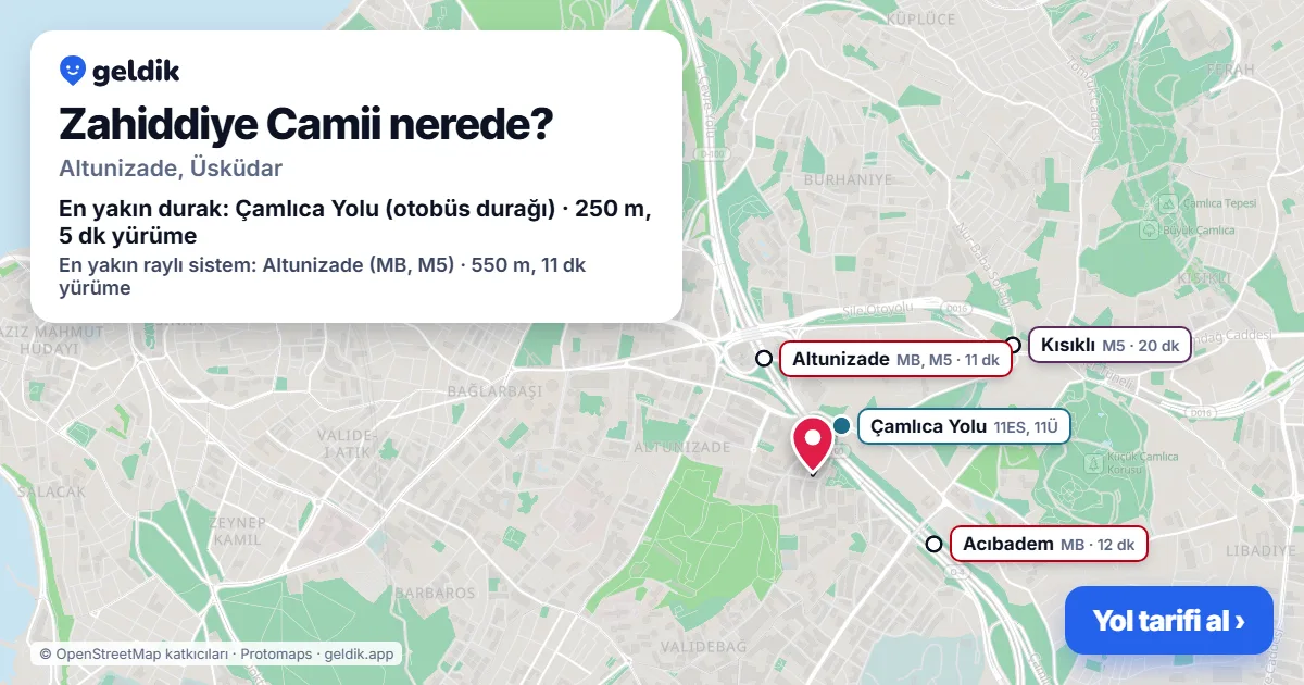 Where is Zahiddiye Camii: map with its location and the nearest stops, with walking times