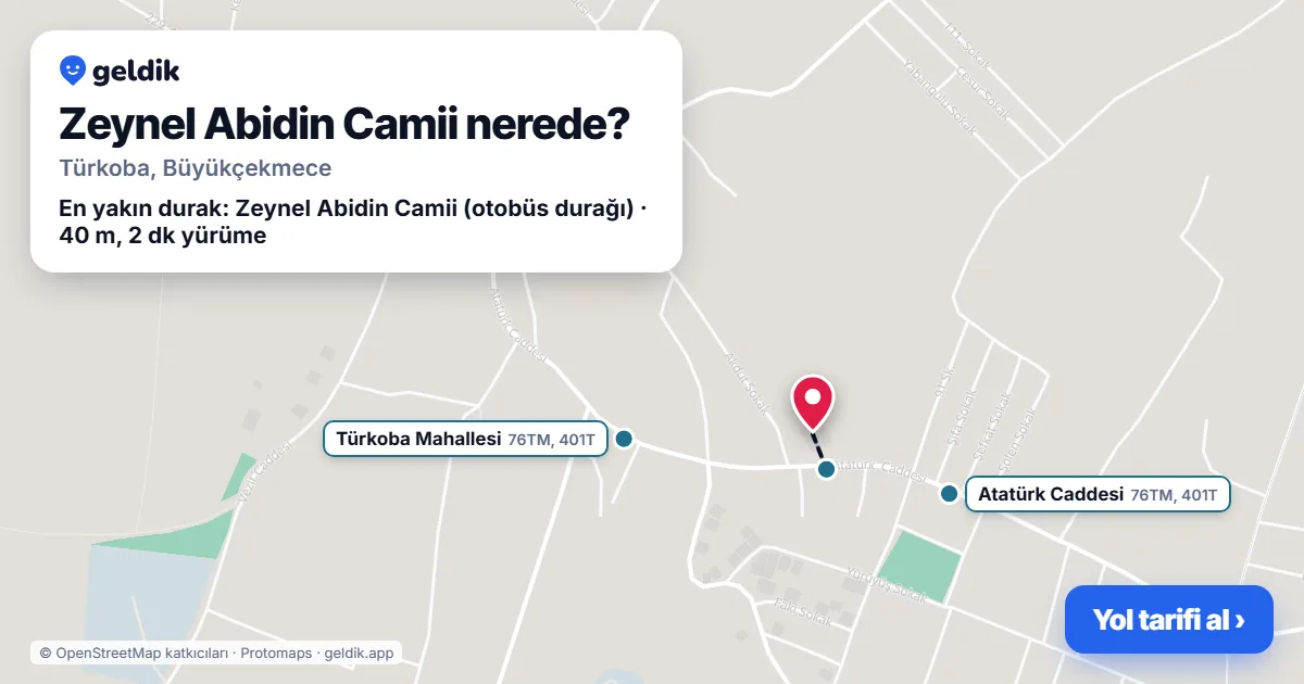 Where is Zeynel Abidin Camii: map with its location and the nearest stops, with walking times