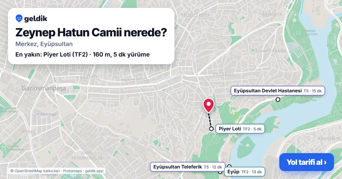 Zeynep Hatun Camii nerede: haritada konumu ve en yakın duraklar, yürüme süreleriyle
