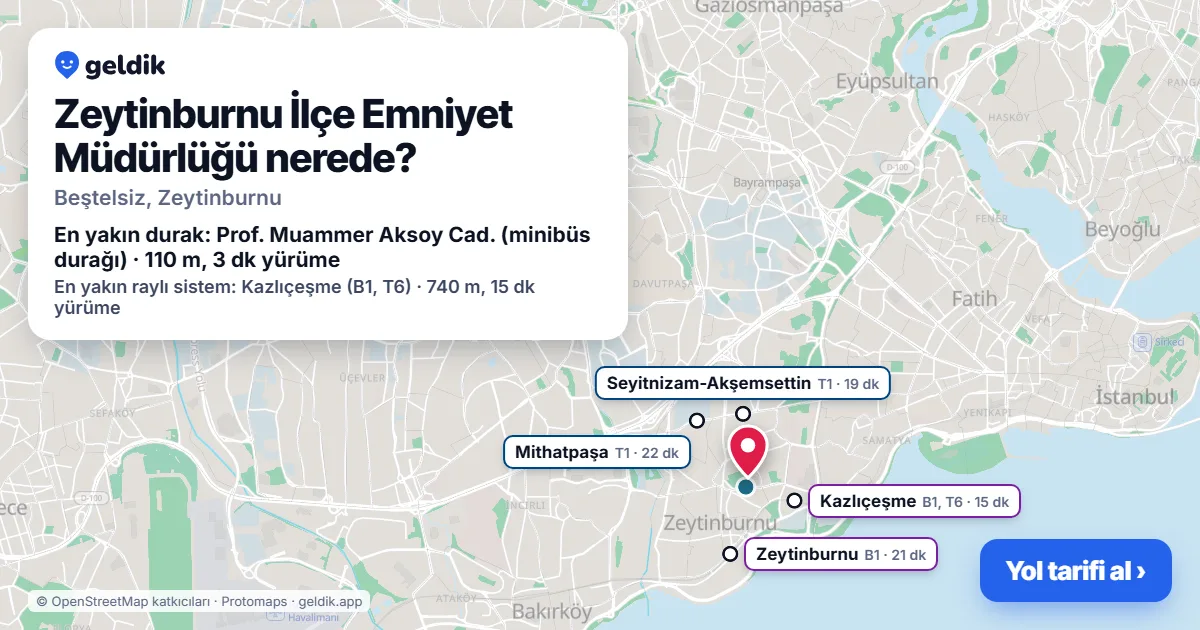 Zeytinburnu İlçe Emniyet Müdürlüğü nerede: haritada konumu ve en yakın duraklar, yürüme süreleriyle