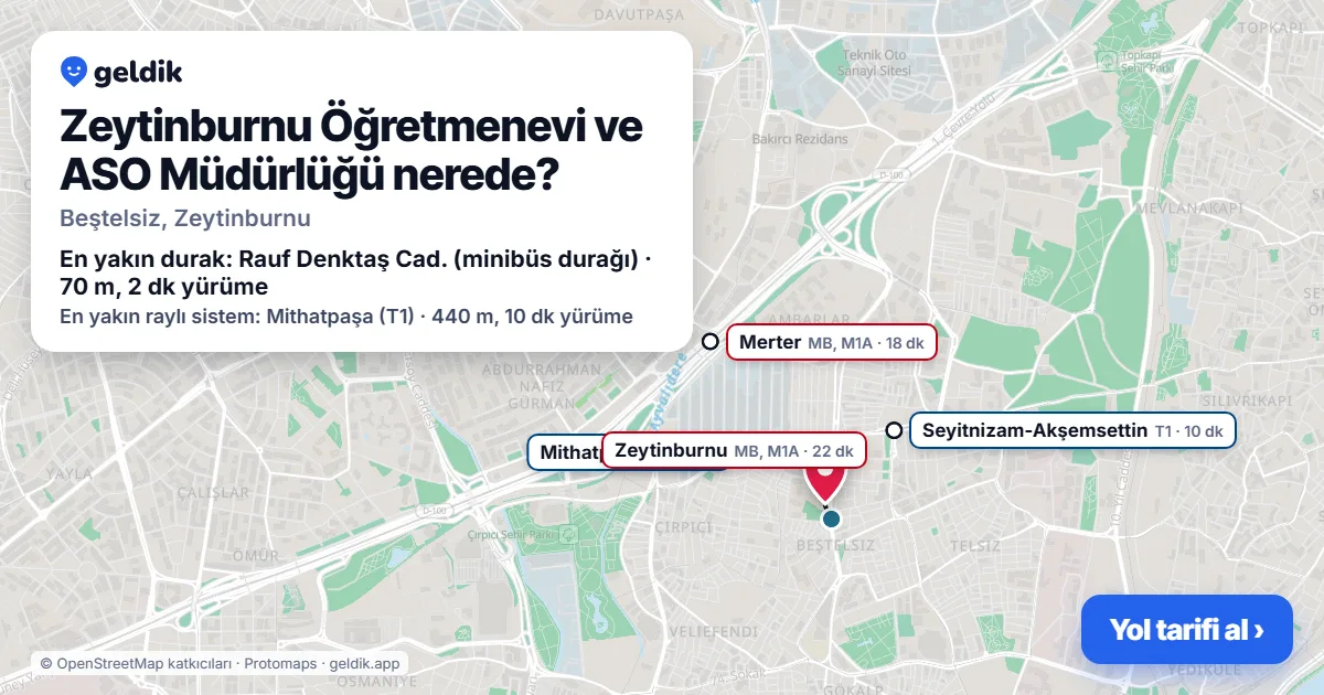 Where is Zeytinburnu Öğretmenevi ve ASO Müdürlüğü: map with its location and the nearest stops, with walking times