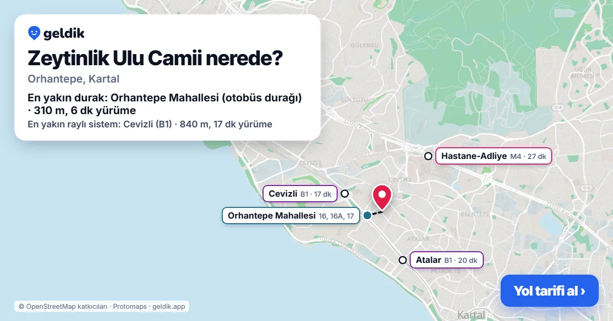 Where is Zeytinlik Ulu Camii: map with its location and the nearest stops, with walking times