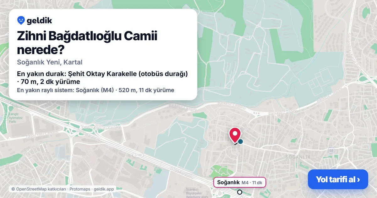 Zihni Bağdatlıoğlu Camii nerede: haritada konumu ve en yakın duraklar, yürüme süreleriyle
