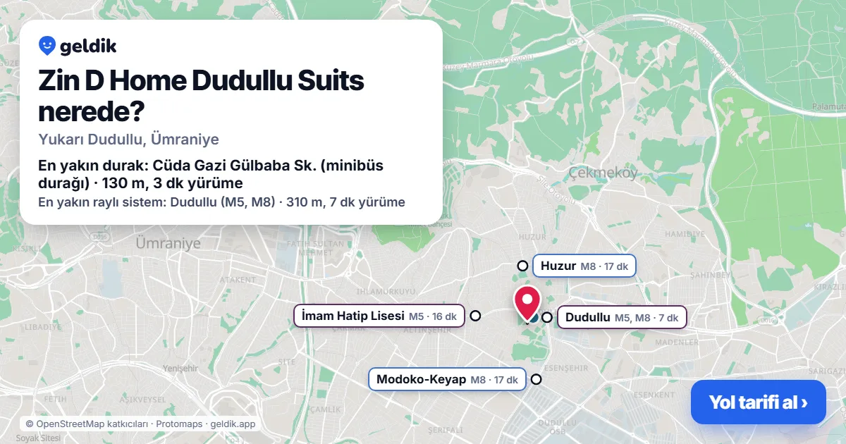 Zin D Home Dudullu Suits nerede: haritada konumu ve en yakın duraklar, yürüme süreleriyle