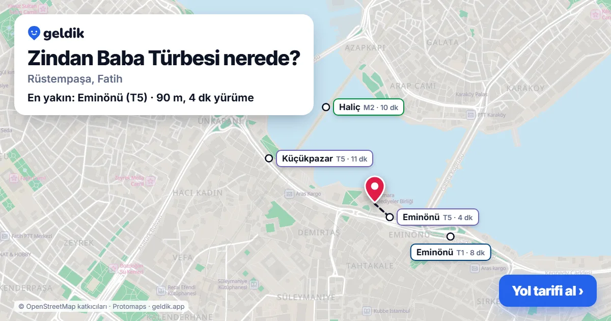 Zindan Baba Türbesi nerede: haritada konumu ve en yakın duraklar, yürüme süreleriyle