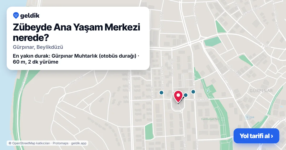 Zübeyde Ana Yaşam Merkezi nerede: haritada konumu ve en yakın duraklar, yürüme süreleriyle