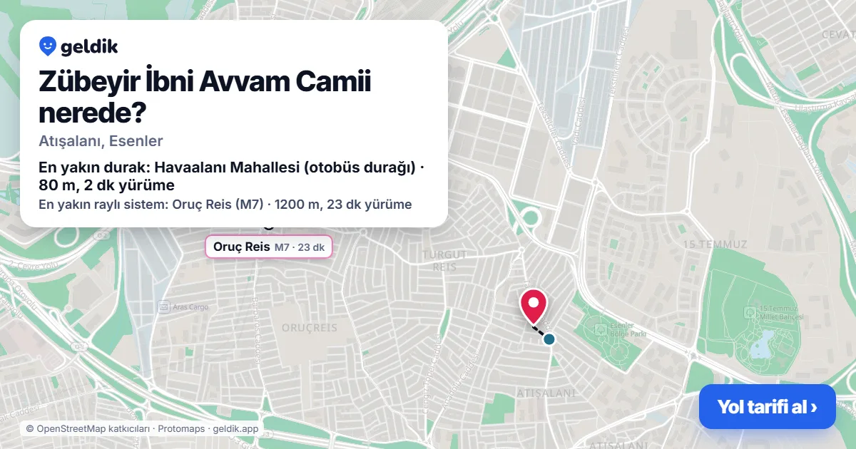 Zübeyir İbni Avvam Camii nerede: haritada konumu ve en yakın duraklar, yürüme süreleriyle