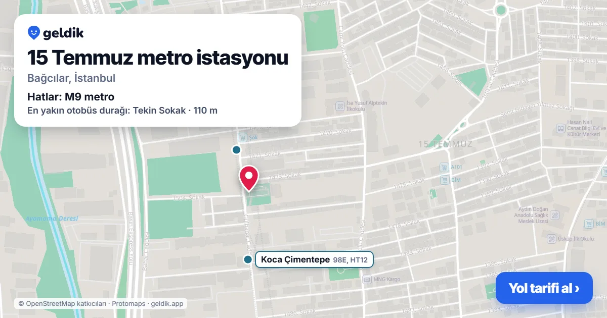 15 Temmuz metro istasyonu haritada: konumu, yakındaki istasyonlar ve otobüs durakları