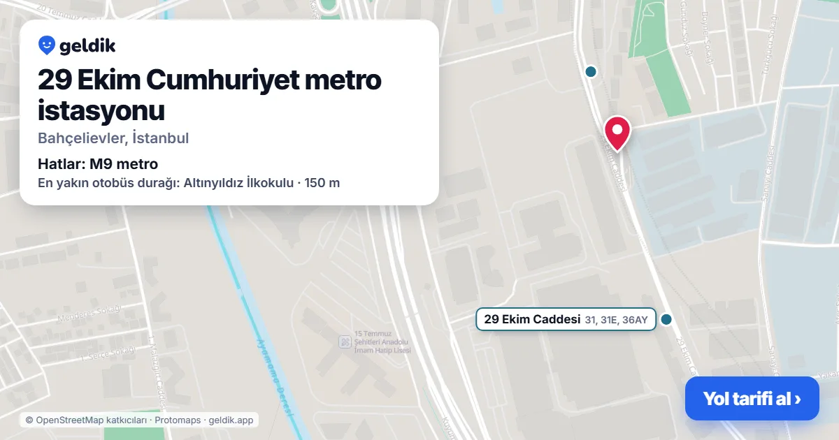 29 Ekim Cumhuriyet metro istasyonu haritada: konumu, yakındaki istasyonlar ve otobüs durakları