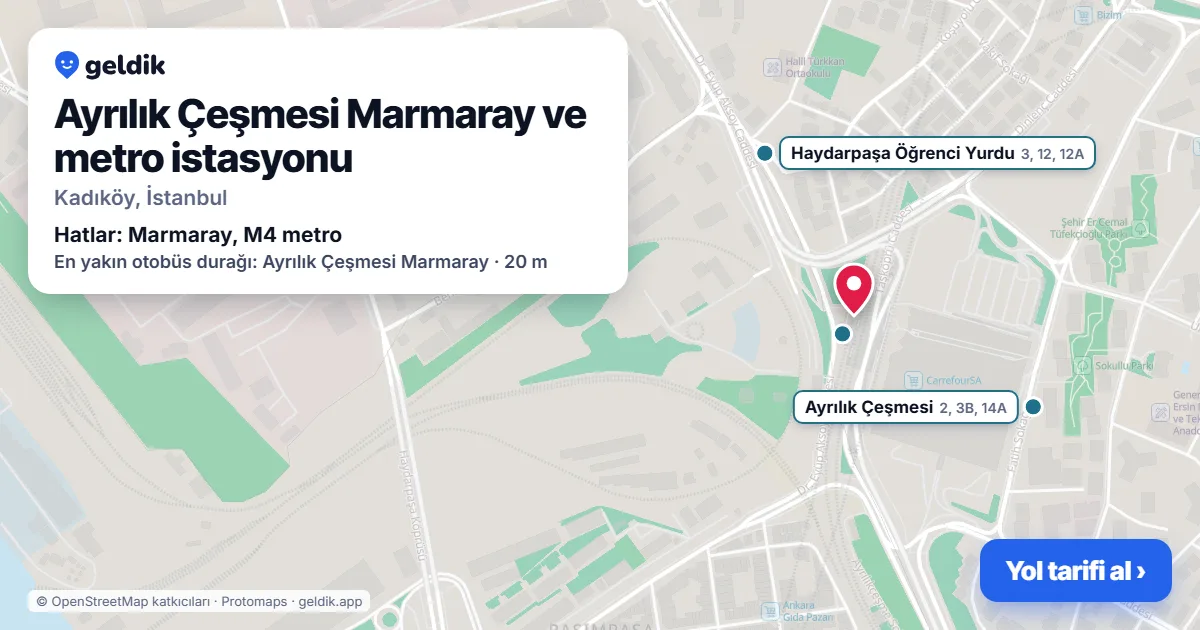 Ayrılık Çeşmesi Marmaray ve metro istasyonu haritada: konumu, yakındaki istasyonlar ve otobüs durakları