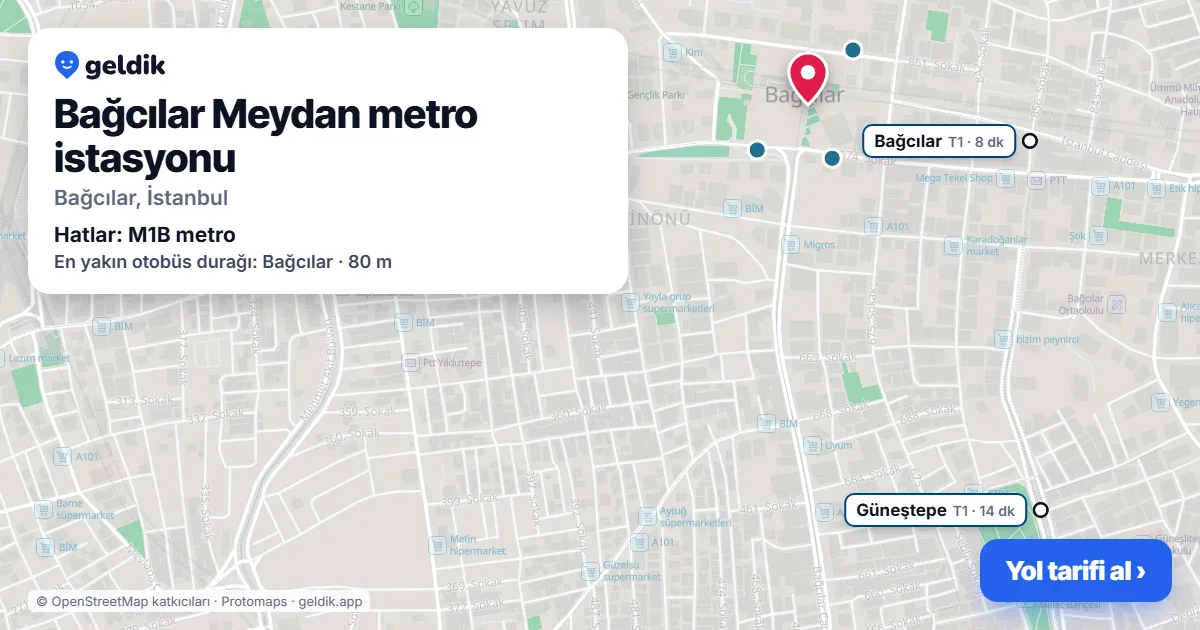 Bağcılar Meydan metro istasyonu haritada: konumu, yakındaki istasyonlar ve otobüs durakları