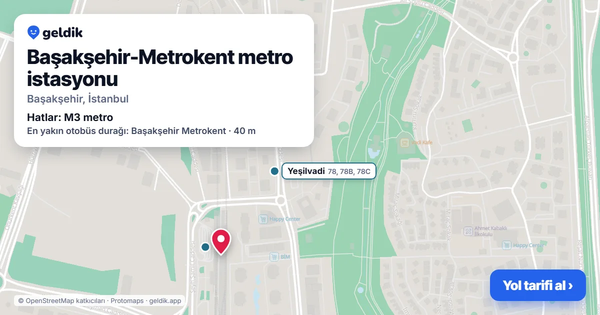 Başakşehir-Metrokent metro istasyonu haritada: konumu, yakındaki istasyonlar ve otobüs durakları