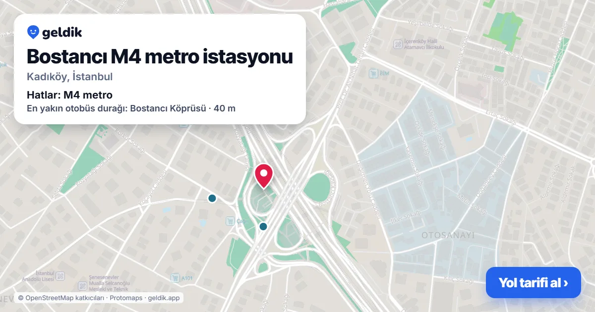 Bostancı M4 metro istasyonu haritada: konumu, yakındaki istasyonlar ve otobüs durakları