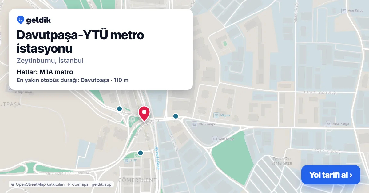 Davutpaşa-YTÜ metro istasyonu haritada: konumu, yakındaki istasyonlar ve otobüs durakları