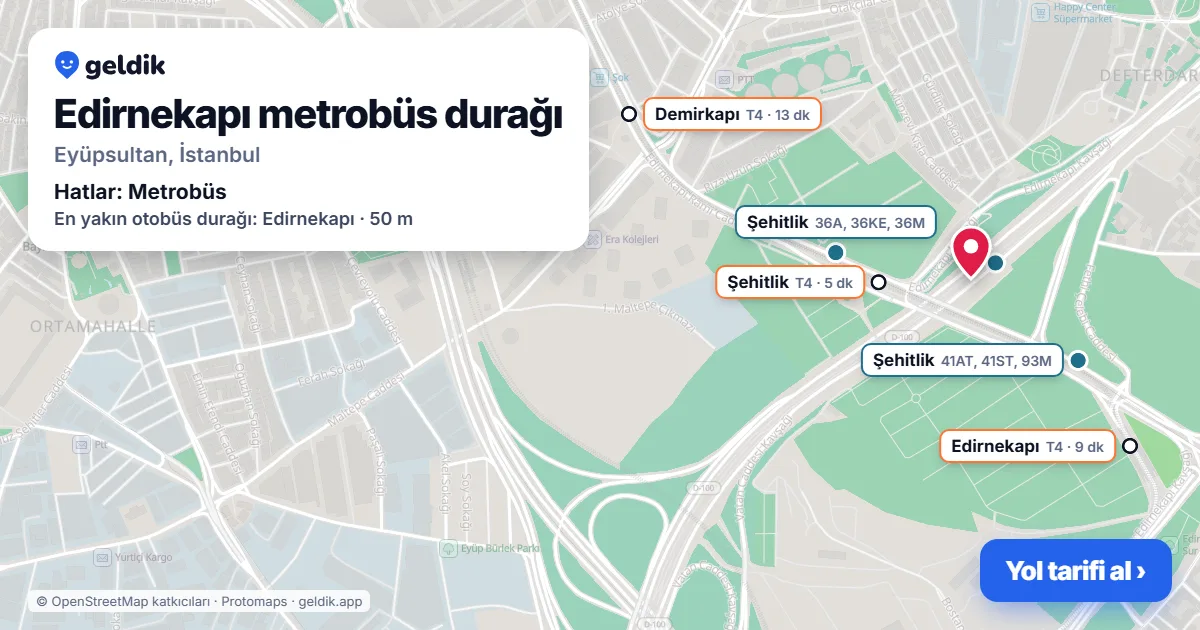 Edirnekapı metrobüs durağı haritada: konumu, yakındaki istasyonlar ve otobüs durakları