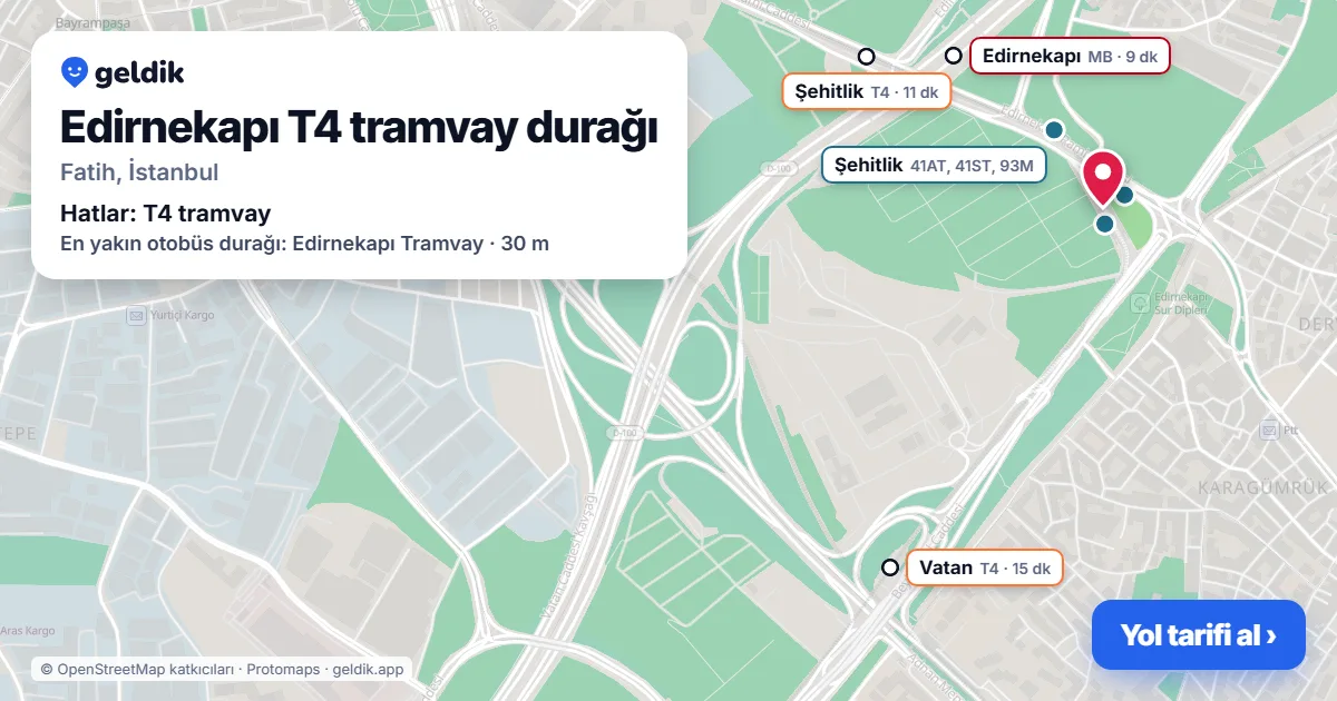 Edirnekapı T4 tramvay durağı haritada: konumu, yakındaki istasyonlar ve otobüs durakları