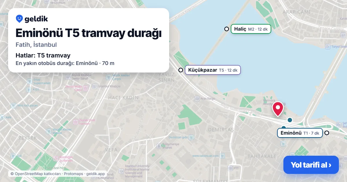 Eminönü T5 tramvay durağı haritada: konumu, yakındaki istasyonlar ve otobüs durakları