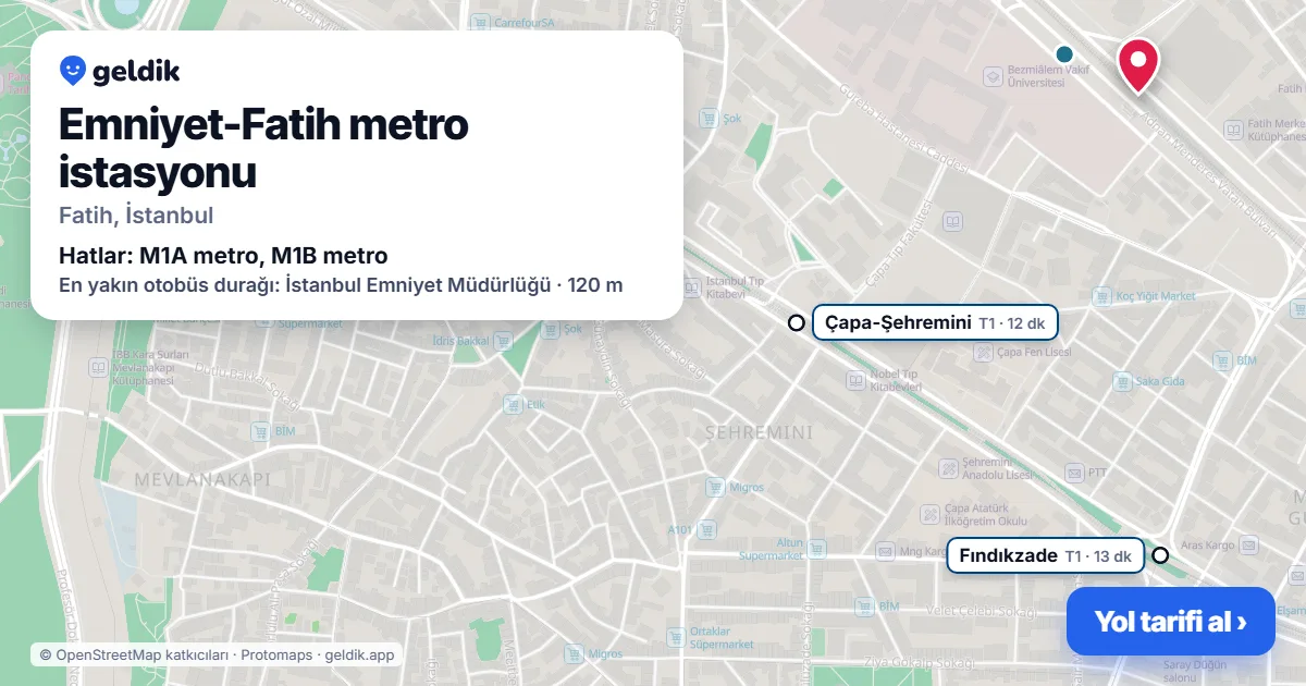 Emniyet-Fatih metro istasyonu haritada: konumu, yakındaki istasyonlar ve otobüs durakları
