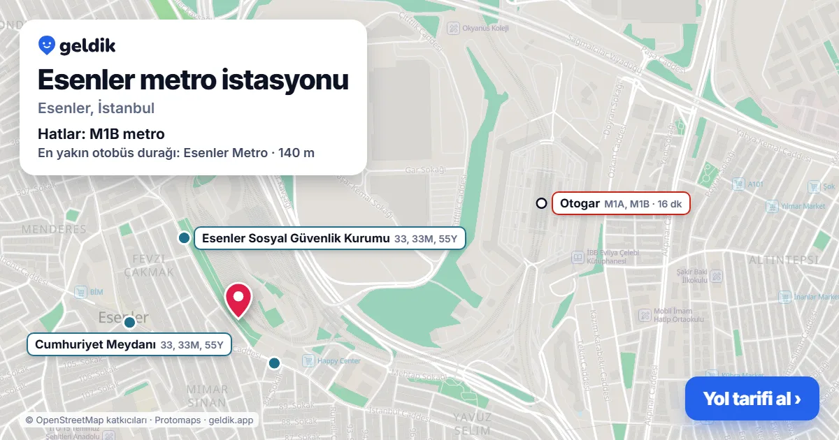 Esenler metro station on the map: location, nearby stations and bus stops