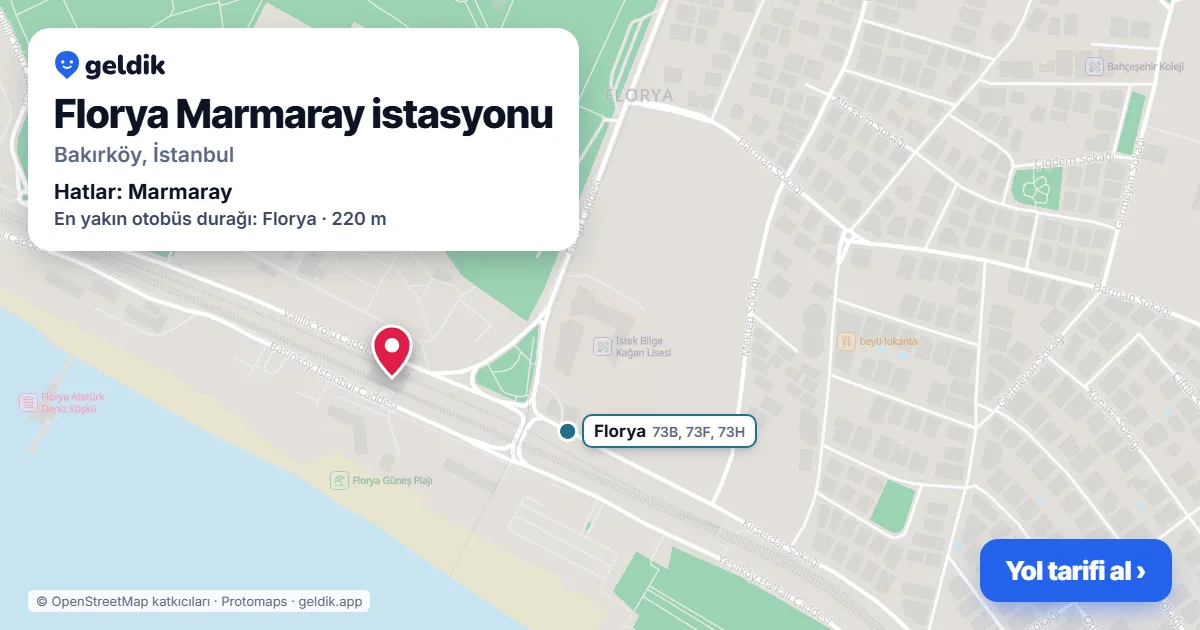Florya Marmaray istasyonu haritada: konumu, yakındaki istasyonlar ve otobüs durakları
