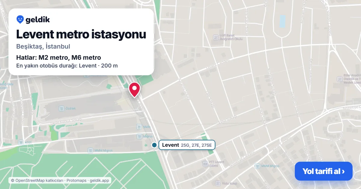 Levent metro istasyonu haritada: konumu, yakındaki istasyonlar ve otobüs durakları