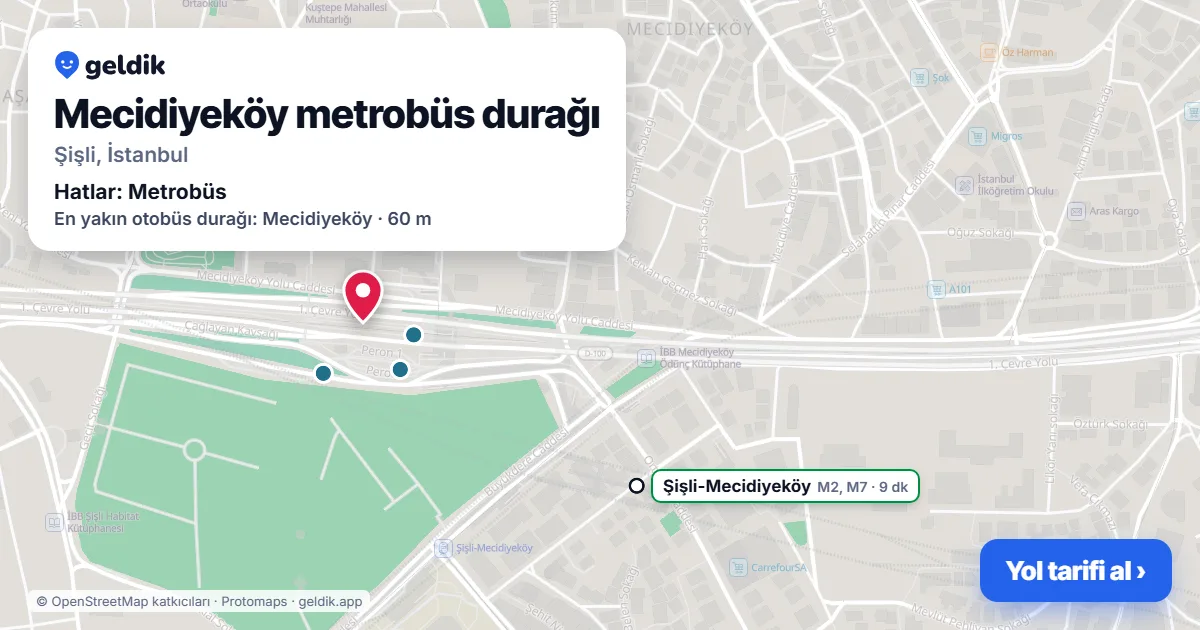 Mecidiyeköy metrobüs durağı haritada: konumu, yakındaki istasyonlar ve otobüs durakları