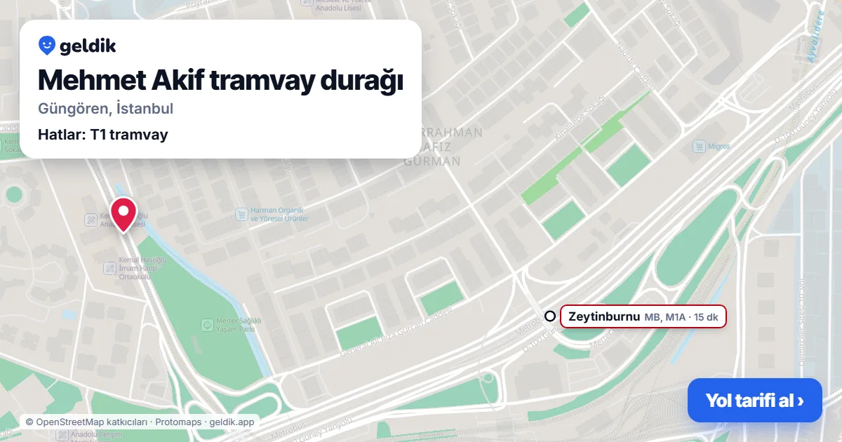 Mehmet Akif tramvay durağı haritada: konumu, yakındaki istasyonlar ve otobüs durakları