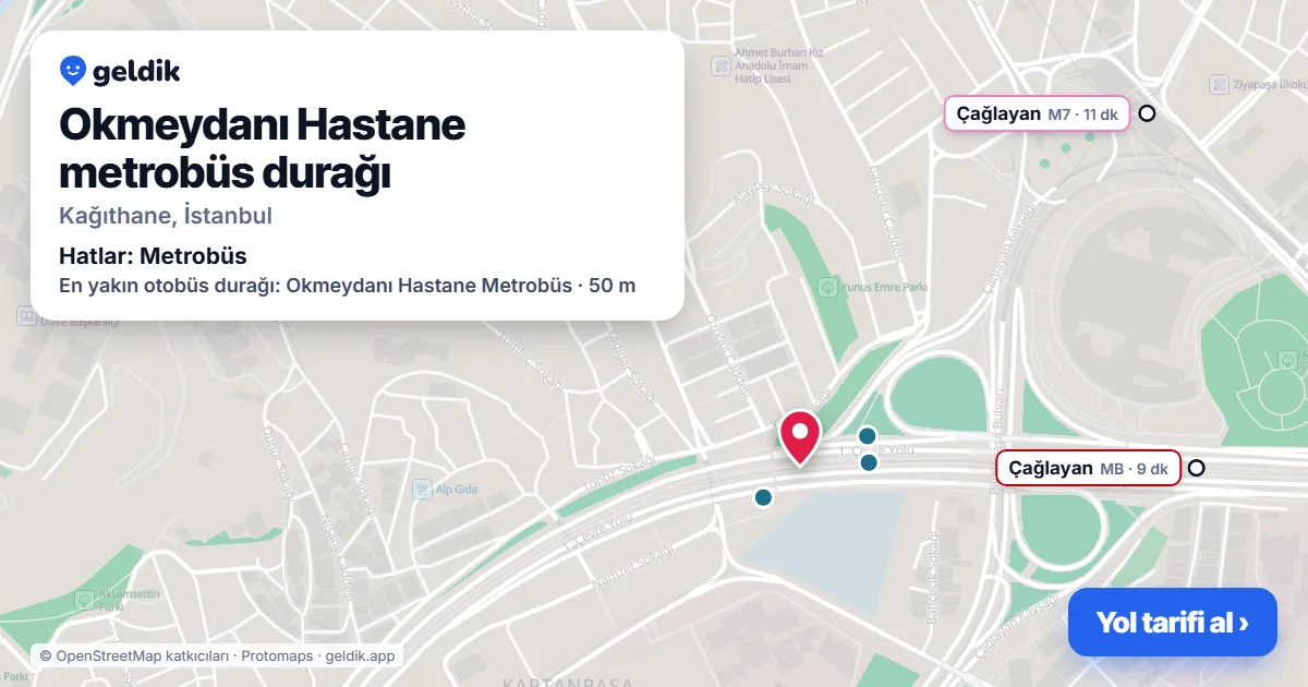 Okmeydanı Hastane metrobüs durağı haritada: konumu, yakındaki istasyonlar ve otobüs durakları