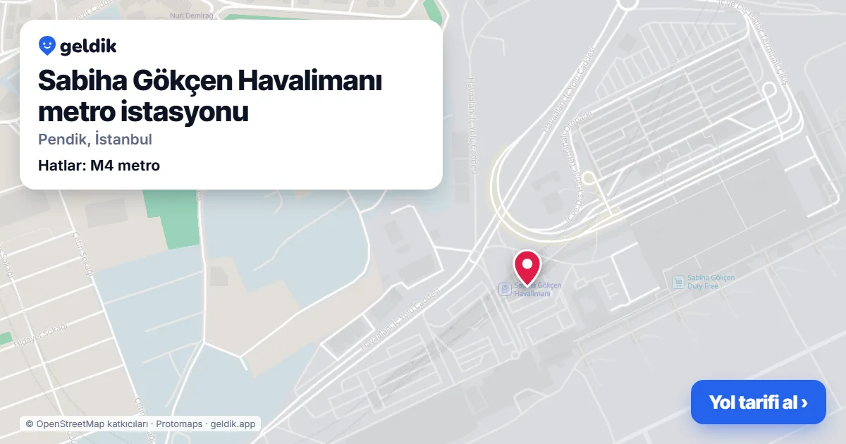 Sabiha Gökçen Havalimanı metro istasyonu haritada: konumu, yakındaki istasyonlar ve otobüs durakları