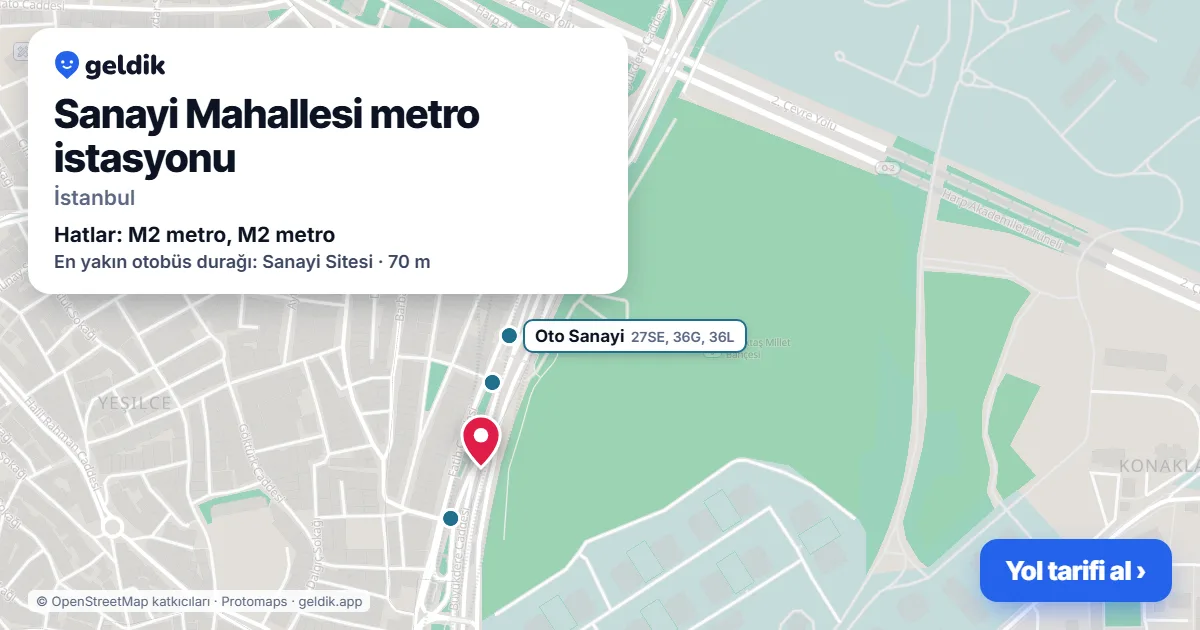 Sanayi Mahallesi metro istasyonu haritada: konumu, yakındaki istasyonlar ve otobüs durakları