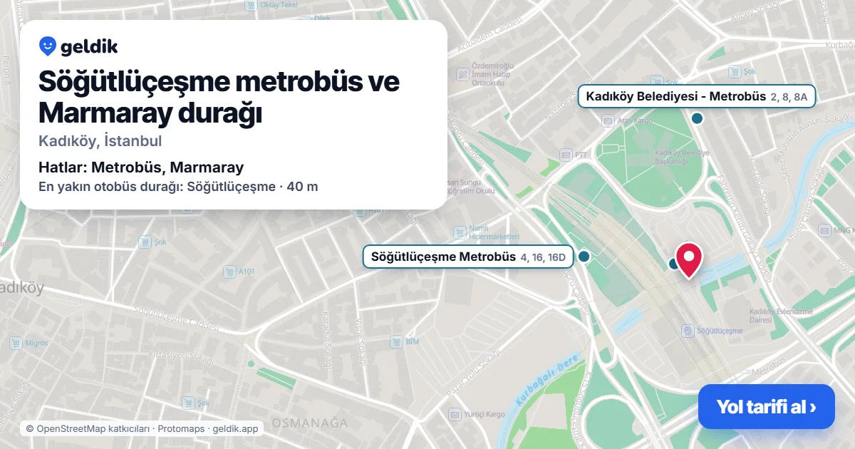 Söğütlüçeşme metrobüs ve Marmaray durağı haritada: konumu, yakındaki istasyonlar ve otobüs durakları