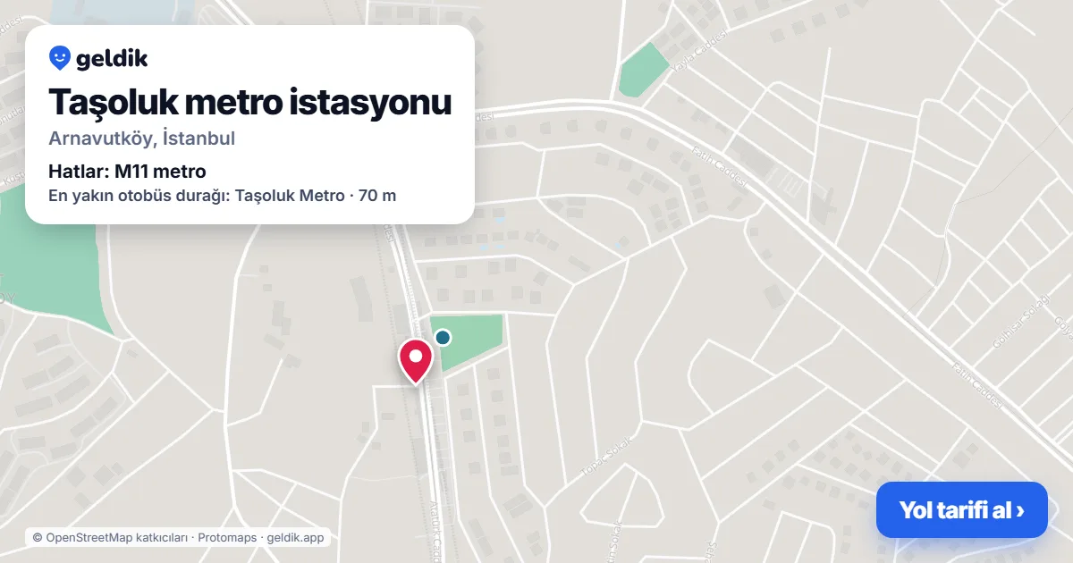 Taşoluk metro istasyonu haritada: konumu, yakındaki istasyonlar ve otobüs durakları