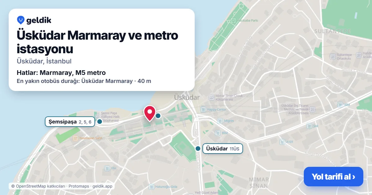 Üsküdar Marmaray ve metro istasyonu haritada: konumu, yakındaki istasyonlar ve otobüs durakları