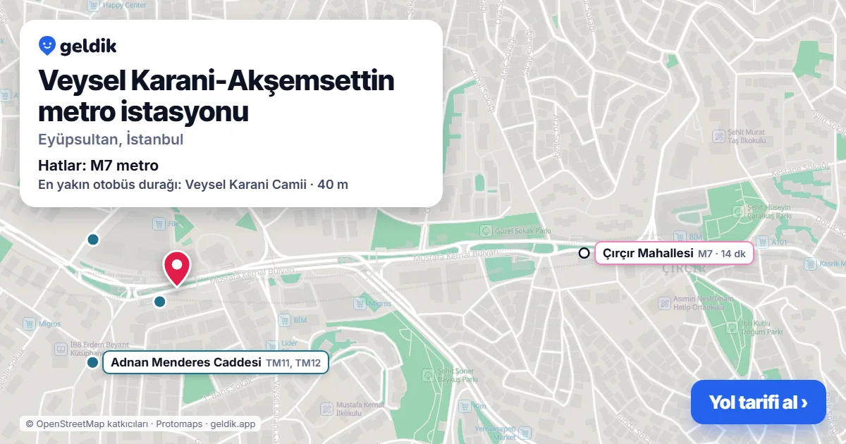 Veysel Karani-Akşemsettin metro istasyonu haritada: konumu, yakındaki istasyonlar ve otobüs durakları